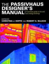 9781138471382-1138471380-The Passivhaus Designer’s Manual: A technical guide to low and zero energy buildings