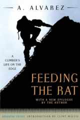 9781560253273-1560253274-Feeding the Rat: A Climber's Life on the Edge (Adrenaline)