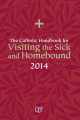 9781616710705-1616710705-The Catholic Handbook for Visiting the Sick and Homebound 2014 (English and Spanish Edition)