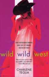 9780739487938-0739487930-Wild Wild West[hardcover Erotica]