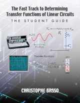 9781960405197-1960405195-The Fast Track to Determining Transfer Functions of Linear Circuits: The Student Guide