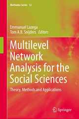 9783319245188-331924518X-Multilevel Network Analysis for the Social Sciences: Theory, Methods and Applications (Methodos Series, 12)