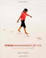 9780324599435-0324599439-Stress Management for Life with Premium Web Site
