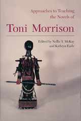 9780873527422-0873527429-Approaches to Teaching the Novels of Toni Morrison (Approaches to Teaching World Literature)