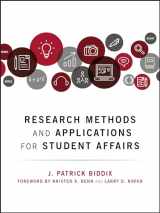 9781119299707-1119299705-Research Methods and Applications for Student Affairs