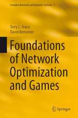 9781489975935-1489975934-Foundations of Network Optimization and Games (Complex Networks and Dynamic Systems, 3)
