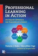 9780807757024-0807757020-Professional Learning in Action: An Inquiry Approach for Teachers of Literacy (Common Core State Standards in Literacy Series)
