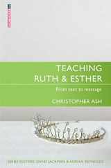 9781527100077-1527100073-Teaching Ruth & Esther (Proclamation Trust)
