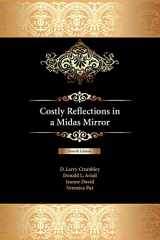 9781531012540-153101254X-Costly Reflections in a Midas Mirror
