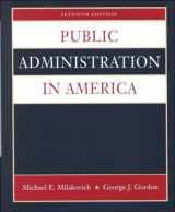 9780312249724-0312249721-Public Administration in America