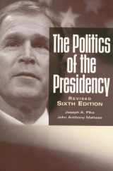 9781933116044-1933116048-The Politics Of The Presidency