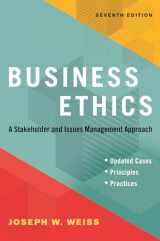 9781523091546-1523091541-Business Ethics, Seventh Edition: A Stakeholder and Issues Management Approach