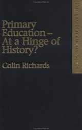 9780750709866-0750709863-Primary Education at a Hinge of History