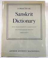 9780198643036-0198643039-A Practical Sanskrit Dictionary: With Transliteration, Accentuation and Etymological Analysis Throughout