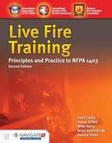9781284140729-1284140725-Live Fire Training: Principles and Practice: Principles and Practice