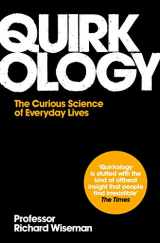 9780330448116-0330448110-Quirkology: The Curious Science of Everyday Lives. Richard Wiseman