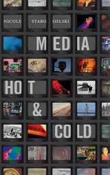 9781478013617-1478013613-Media Hot and Cold (Elements)