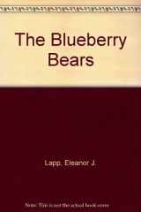 9780807507964-0807507962-The Blueberry Bears