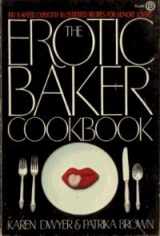 9780452254398-0452254396-The Erotic Baker Cookbook