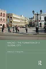 9781138657182-1138657182-Macao - The Formation of a Global City (Routledge Studies in the Modern History of Asia)
