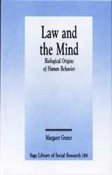 9780803940451-0803940459-Law and the Mind: Biological Origins of Human Behavior (SAGE Library of Social Research)