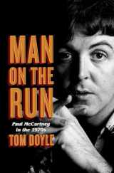 9780804179140-080417914X-Man on the Run: Paul McCartney in the 1970s