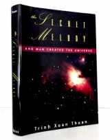 9780195073706-0195073703-The Secret Melody: And Man Created the Universe