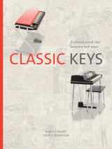 9781574417760-1574417762-Classic Keys: Keyboard Sounds That Launched Rock Music