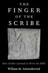 9780190052461-0190052465-The Finger of the Scribe: How Scribes Learned to Write the Bible