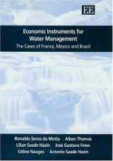 9781843769644-1843769646-Economic Instruments for Water Management: The Cases of France, Mexico and Brazil