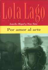 9780130993748-0130993743-Por amor al arte (Lola Lago, Detective) (Spanish Edition)