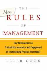 9781118606261-1118606264-The New Rules of Management: How to Revolutionise Productivity, Innovation and Engagement by Implementing Projects That Matter