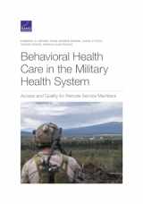 9781977405401-1977405401-Behavioral Health Care in the Military Health System: Access and Quality for Remote Service Members