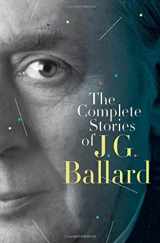 9780393339291-0393339297-The Complete Stories of J. G. Ballard