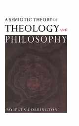 9780521782715-0521782716-A Semiotic Theory of Theology and Philosophy