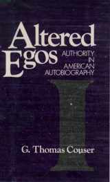 9780195058338-019505833X-Altered Egos: Authority in American Autobiography