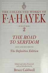 9780226320540-0226320545-The Road to Serfdom: Text and Documents--The Definitive Edition (The Collected Works of F. A. Hayek, Volume 2)