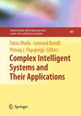 9781441916358-1441916350-Complex Intelligent Systems and Their Applications (Springer Optimization and Its Applications, 41)