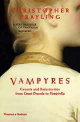 9780500252215-0500252211-Vampyres: Genesis and Resurrection: from Count Dracula to Vampirella