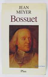 9782259026116-2259026117-Bossuet (French Edition)