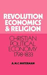 9780521394475-0521394473-Revolution, Economics and Religion: Christian Political Economy, 1798–1833