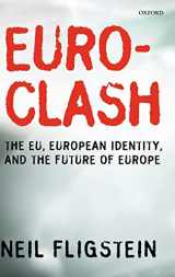 9780199542567-0199542562-Euroclash: The EU, European Identity, and the Future of Europe