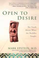 9781592401857-1592401856-Open to Desire: The Truth About What the Buddha Taught