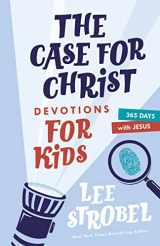 9780310770138-0310770130-The Case for Christ Devotions for Kids: 365 Days with Jesus (Case for… Series for Kids)