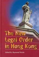 9789622095076-9622095070-The New Legal Order in Hong Kong (Hong Kong University Press Law Series)