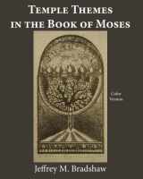 9780982808269-0982808267-Temple Themes in the Book of Moses (Companions to the Book of Moses)
