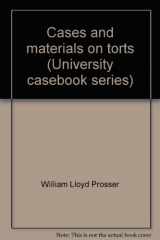 9780882770666-0882770667-Cases and materials on torts (University casebook series)