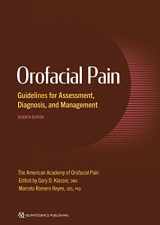 9781647240370-1647240379-Orofacial Pain: Guidelines for Assessment, Diagnosis, and Management (AAOP The American Academy of Orofacial Pain), 7th Edition