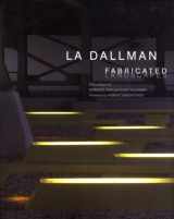 9780615274560-0615274560-La Dallman: Fabricated Landscapes