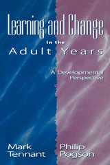 9780787964986-0787964980-Learning and Change in the Adult Years: A Developmental Perspective